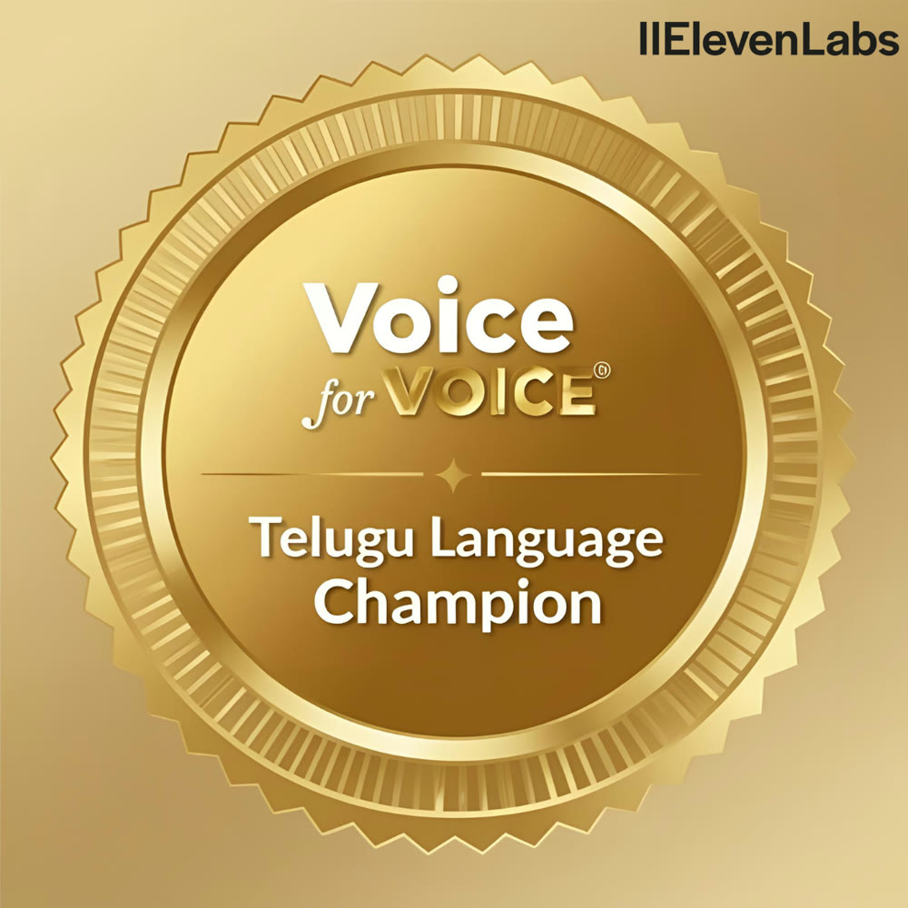 A gold seal reading 'Voice for Voice — Telugu Language Champion'